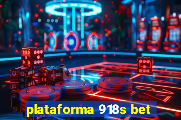 plataforma 918s bet